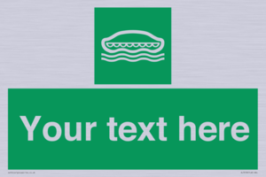 Custom sign safe condition Lifeboat